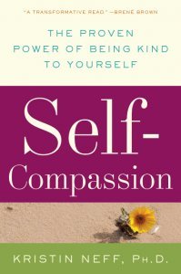 Self-Compassion Book Cover By Dr Kristin Neff